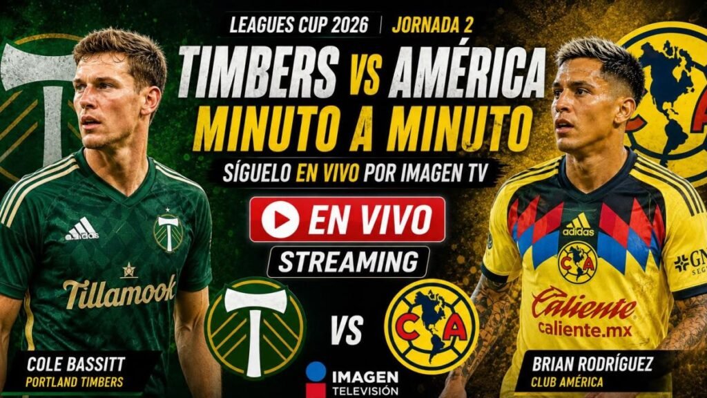 Portland Timbers contra América EN VIVO: seguimiento minuto a minuto y transmisión en Imagen TV